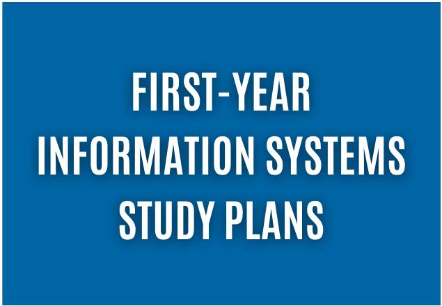 First-Year Information Systems Study Plan